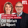 Podcast RTL On refait le sport avec Isabelle Langé et Jean-michel Rascol