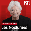 Podcast RTL Les Nocturnes avec Georges Lang