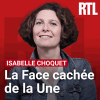 podcast RTL La face cachée de la Une avec Isabelle Choquet