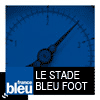 podcast france bleu, Le stade bleu Foot avec Jacques Vendroux