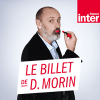 Podcast France Inter Les chroniques de Daniel Morin