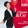 Podcast France Inter Classic & Co avec Anna Sigalevitch