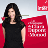 Podcast France Inter La Chronique de Clara Dupont-Monod