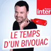 Podcast France Inter Le temps d'un bivouac avec Daniel Fiévet 