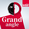Podcast France Inter Grand angle avec Eric Delvaux